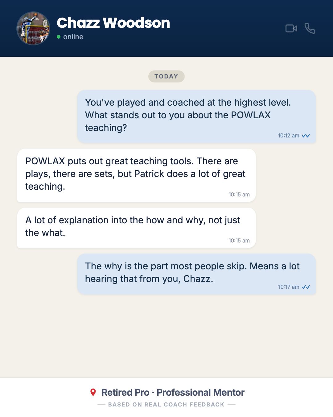 Chazz Woodson, retired pro and professional mentor: POWLAX does a lot of great teaching — the how and why, not just the what.