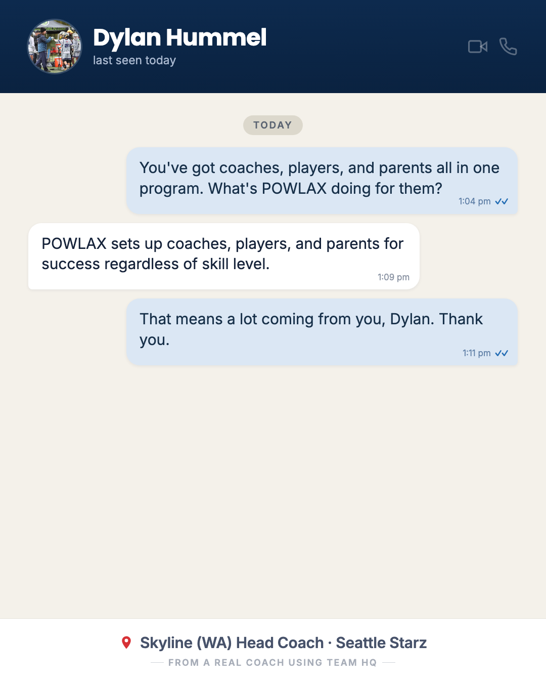 Dylan Hummel, Skyline (WA) head coach and Seattle Starz: POWLAX sets up coaches, players, and parents for success at any skill level.